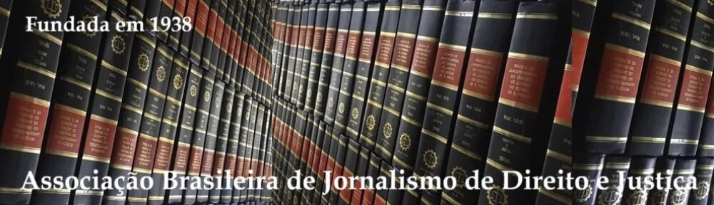Associação Brasileira de Jornalismo de Direito e Justiça – Abrajordjus